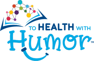To Health With Humor